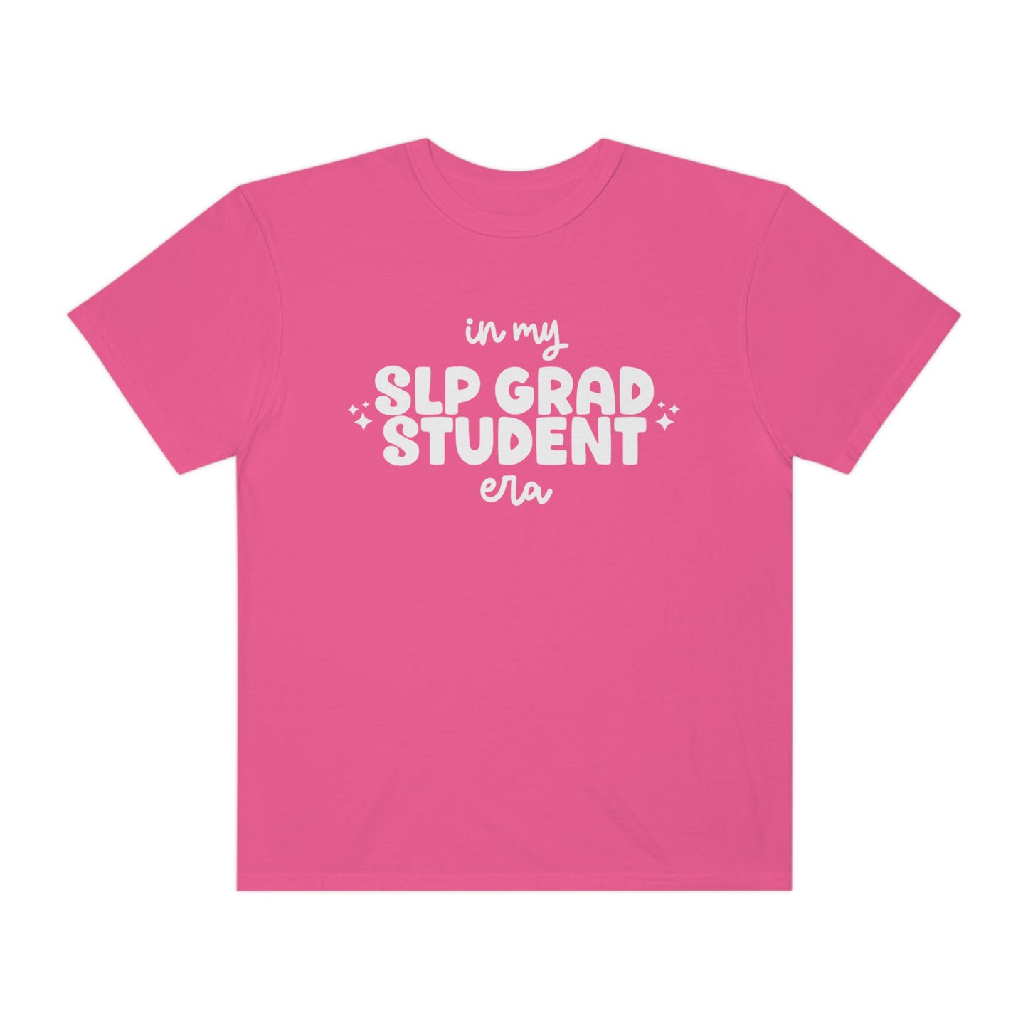 In My SLP Grad Student Era Tee