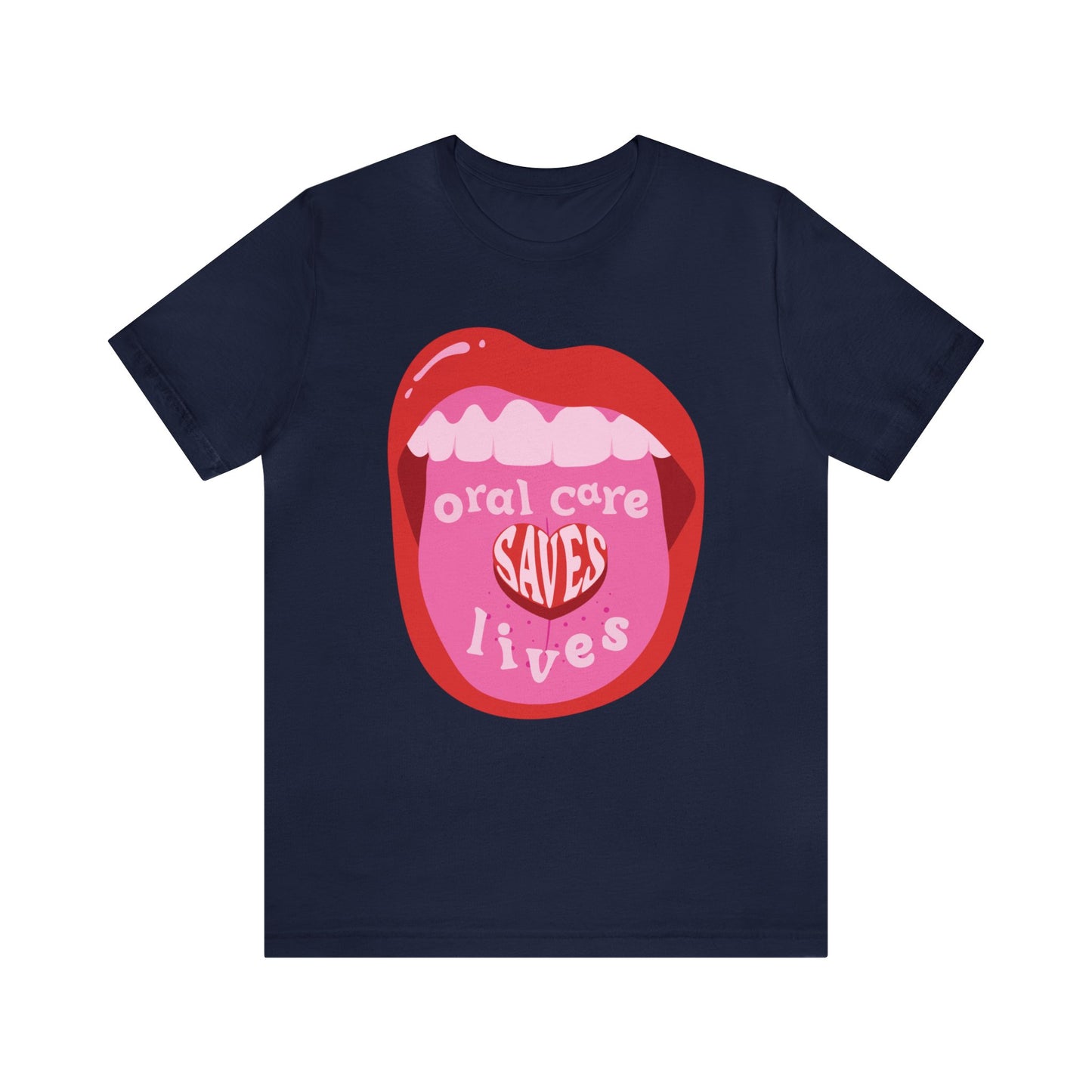 Oral Care Saves Lives Tee