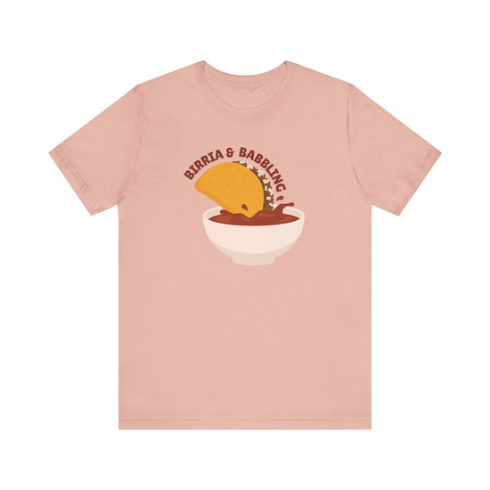 Birria and Babbling Tee