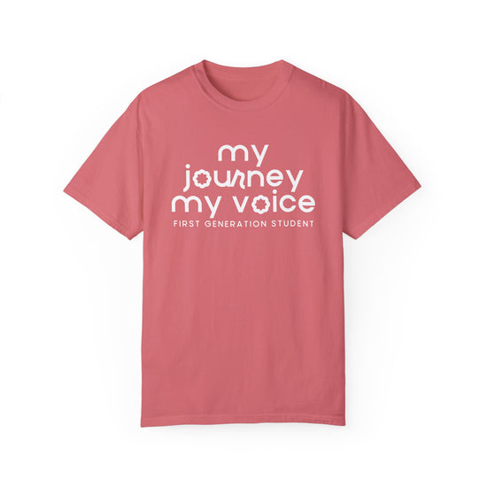 My Journey My Voice First Generation Student Tee