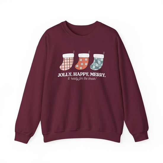 Jolly, Happy, Merry & Ready for the Break Crewneck