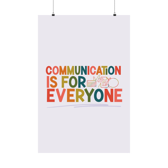 Communication is for Everyone Poster