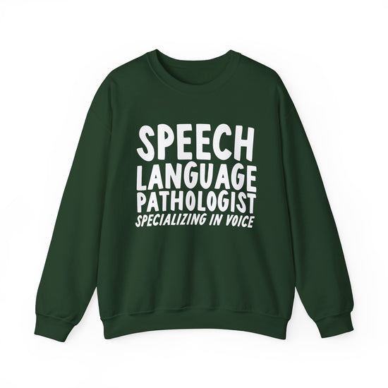 Speech Language Pathologist Specializing in Voice Crewneck