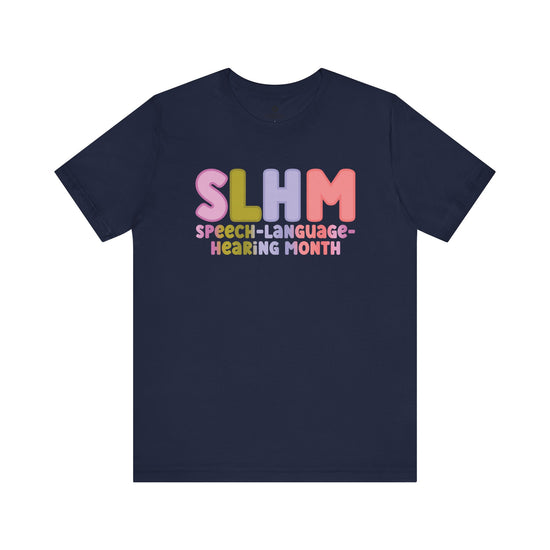 SLHM Speech Language Hearing Month Tee