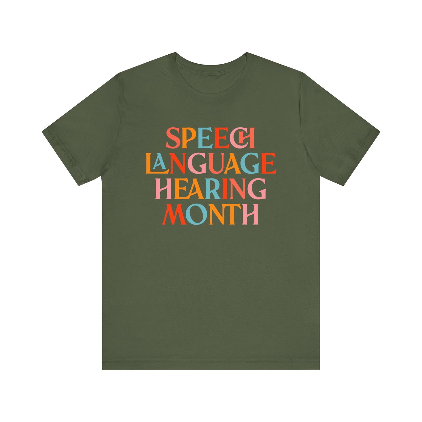 Speech Language Hearing Month Tee