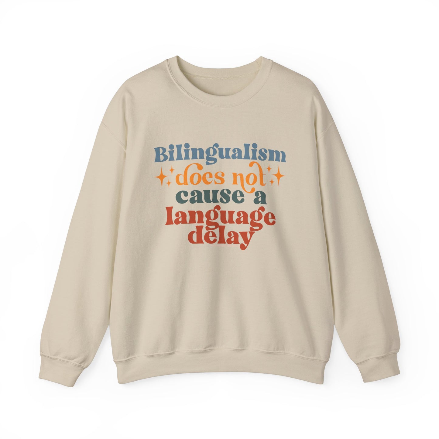 Bilingualism Does Not Cause a Language Delay Crewneck