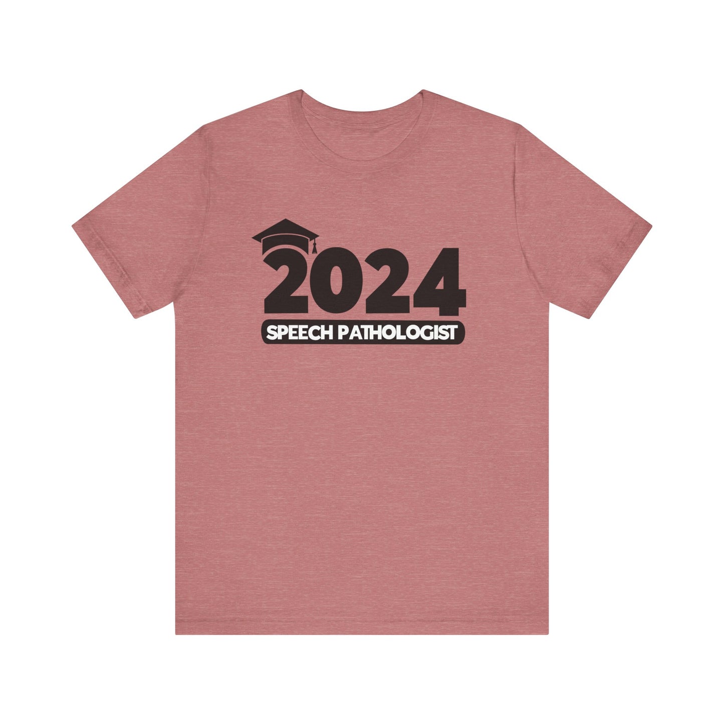 2024 Speech Pathologist Graduate Tee