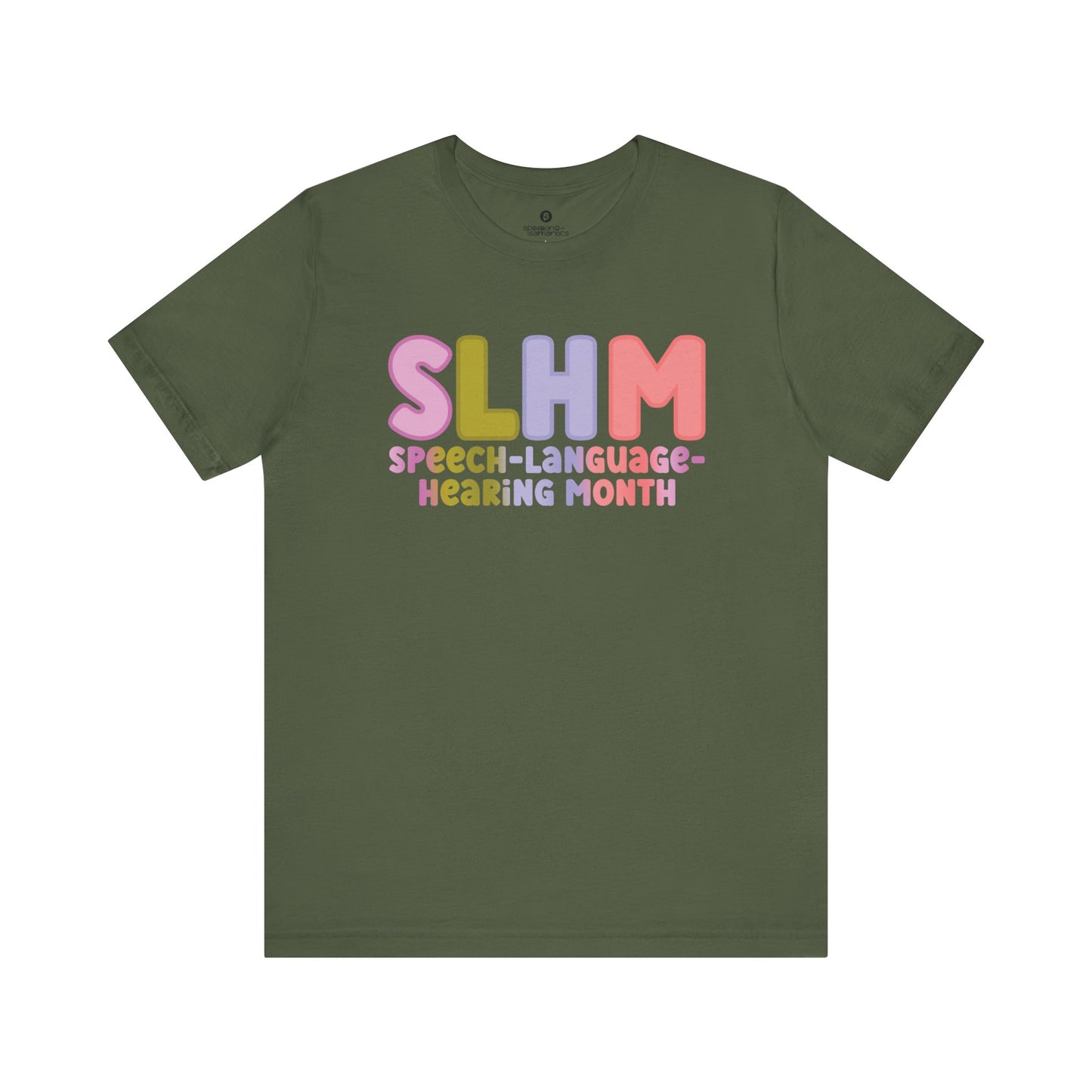 SLHM Speech Language Hearing Month Tee