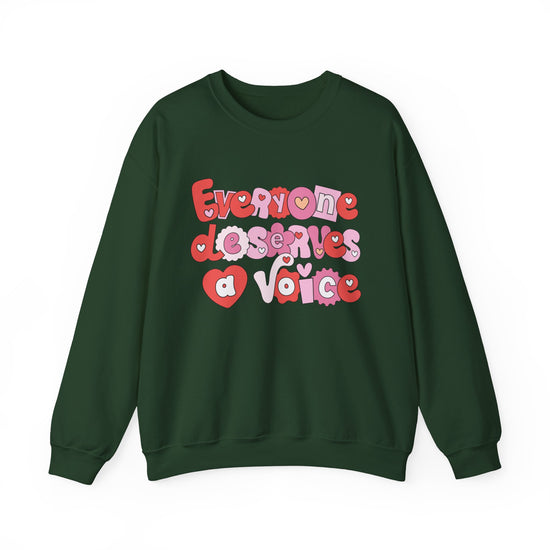 Everyone Deserves A Voice Crewneck