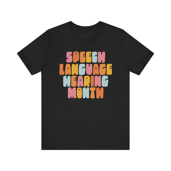 Speech Language Hearing Month Retro Tee