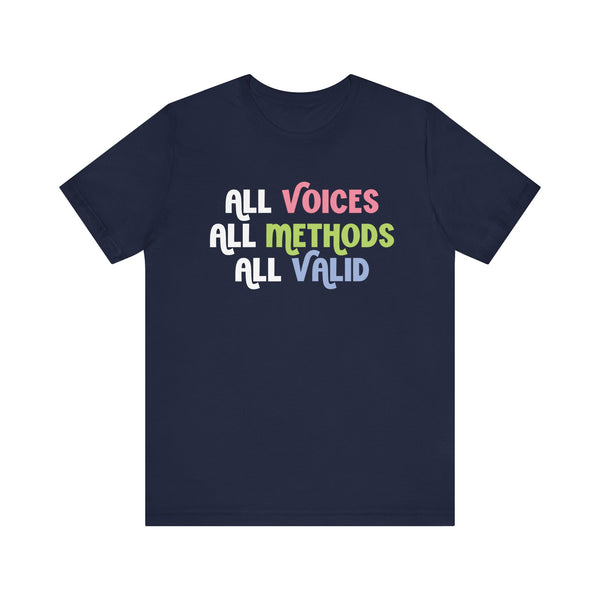 All Voices All Methods All Valid Tee