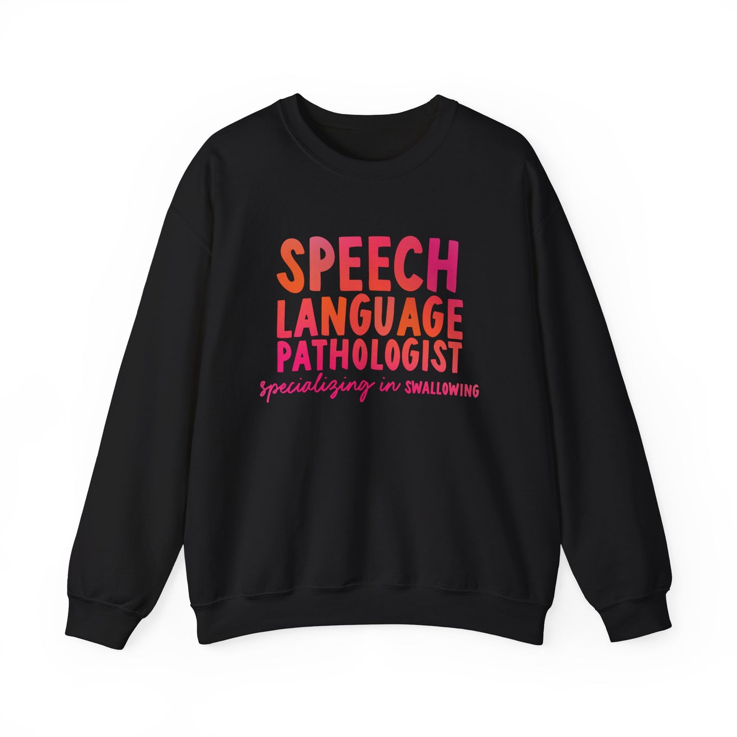 Speech Language Pathologist Specializing in Swallowing Crewneck