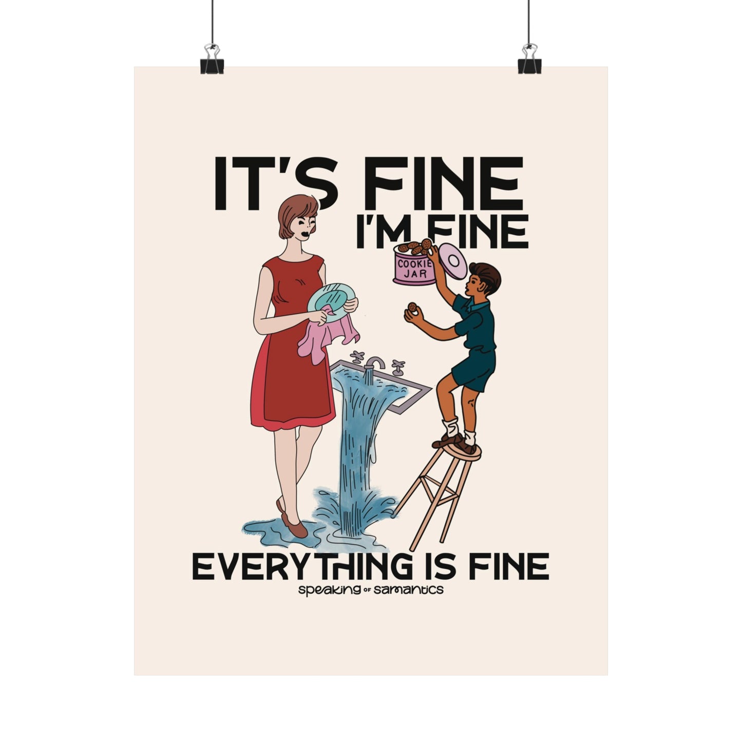 It's Fine I'm Fine Everything Is Fine Cookie Theft Poster