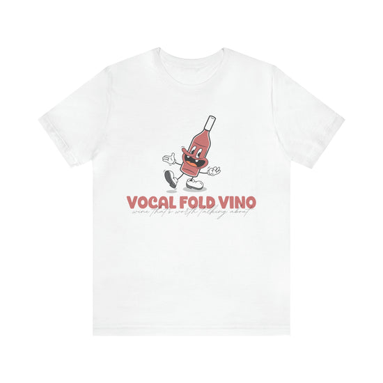 Vocal Fold Vino Tee