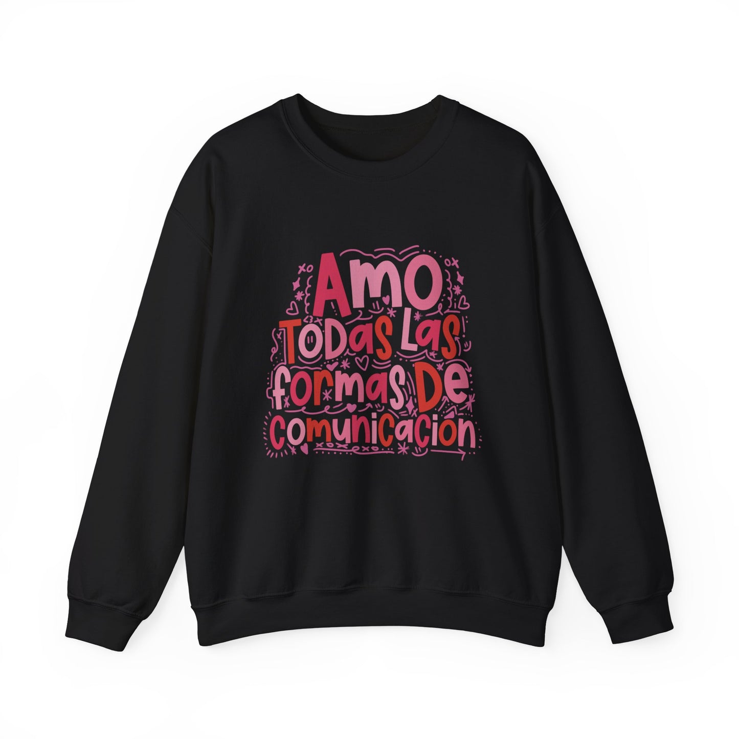 Amo Todas Las Formas De Communicatión Crewneck