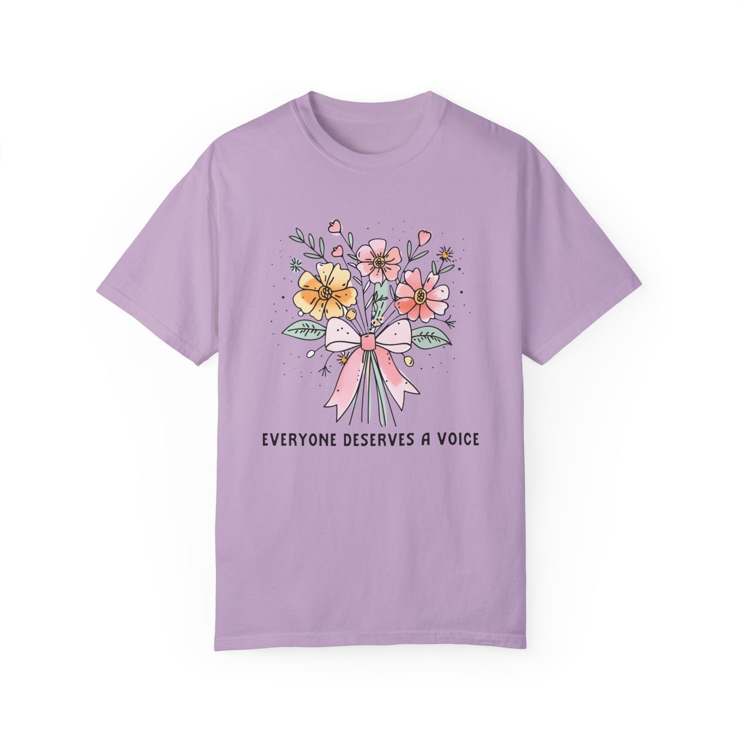 Everyone Deserves A Voice Tee