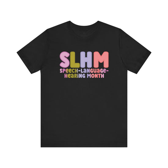 SLHM Speech Language Hearing Month Tee