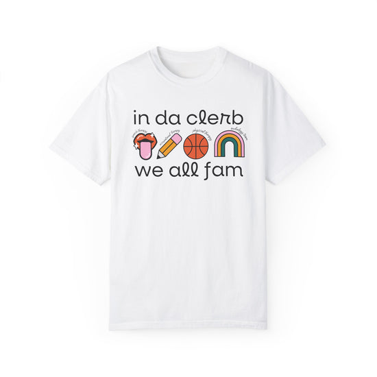 In Da Clerb We All Fam (SLP, OT, PT, AuD) Tee