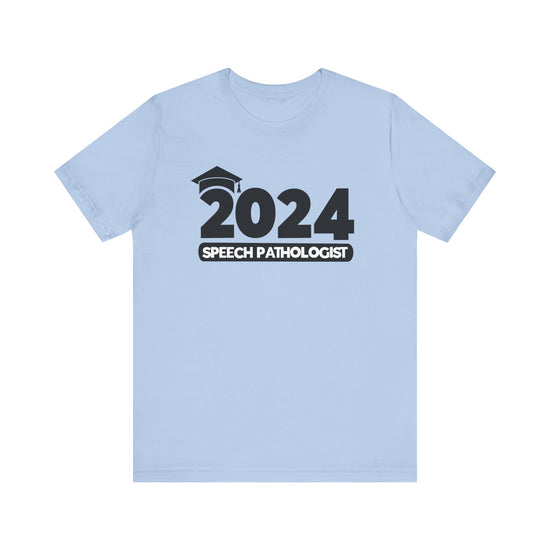 2024 Speech Pathologist Graduate Tee