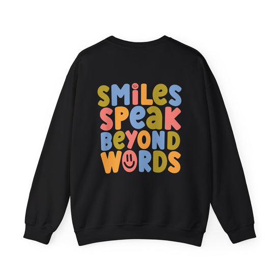 Smiles Speak Beyond Words Crewneck