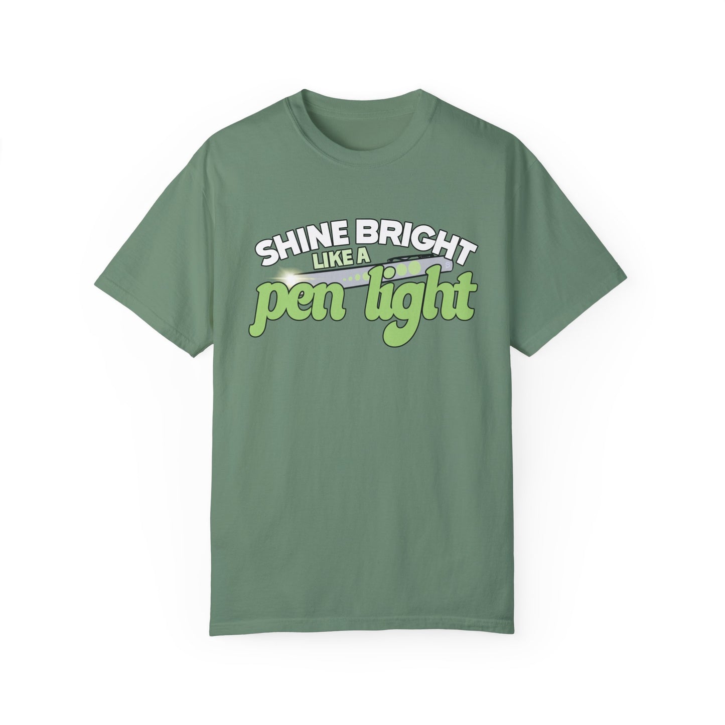 Shine Bright Like a Pen Light Tee