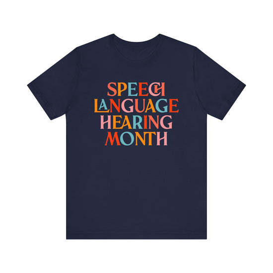 Speech Language Hearing Month Tee