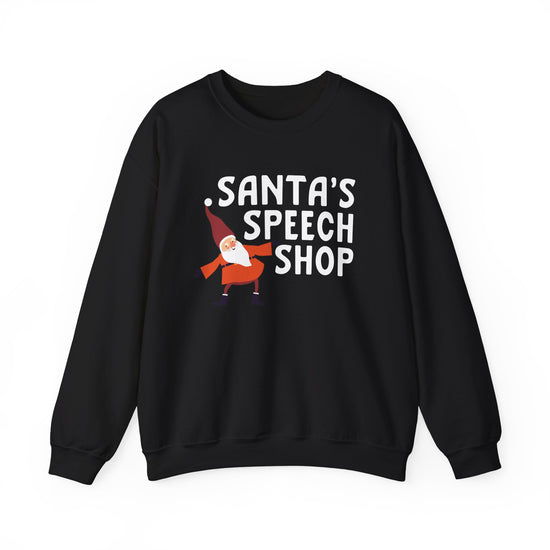 Santa's Speech Shop Crewneck