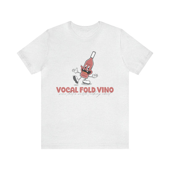 Vocal Fold Vino Tee