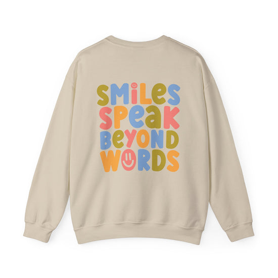 Smiles Speak Beyond Words Crewneck