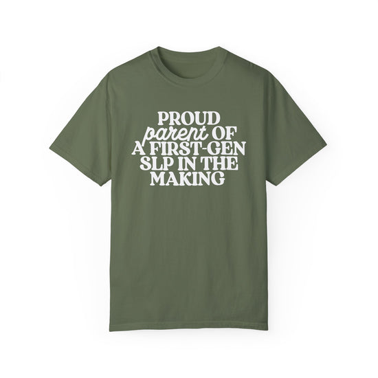 Proud Parent of a First Gen SLP in the Making Tee