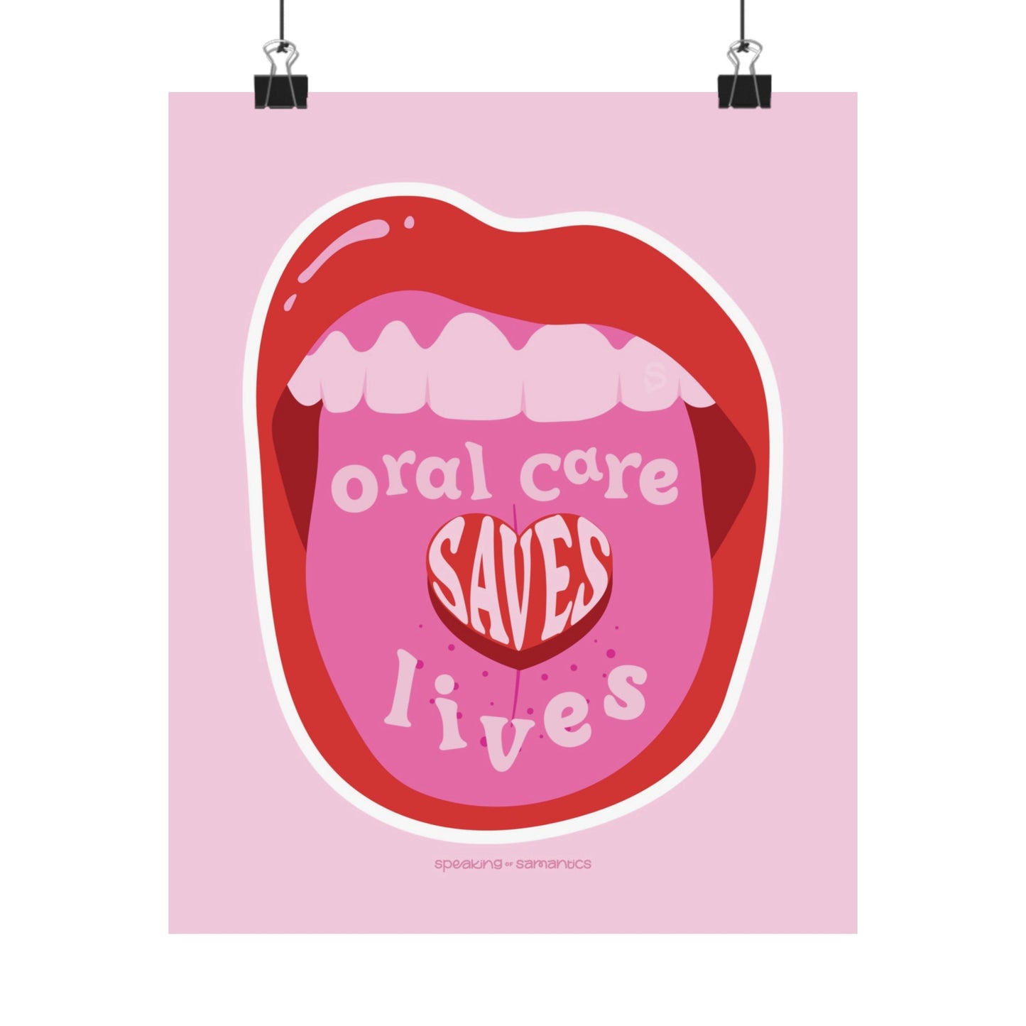 Oral Care Saves Lives Poster