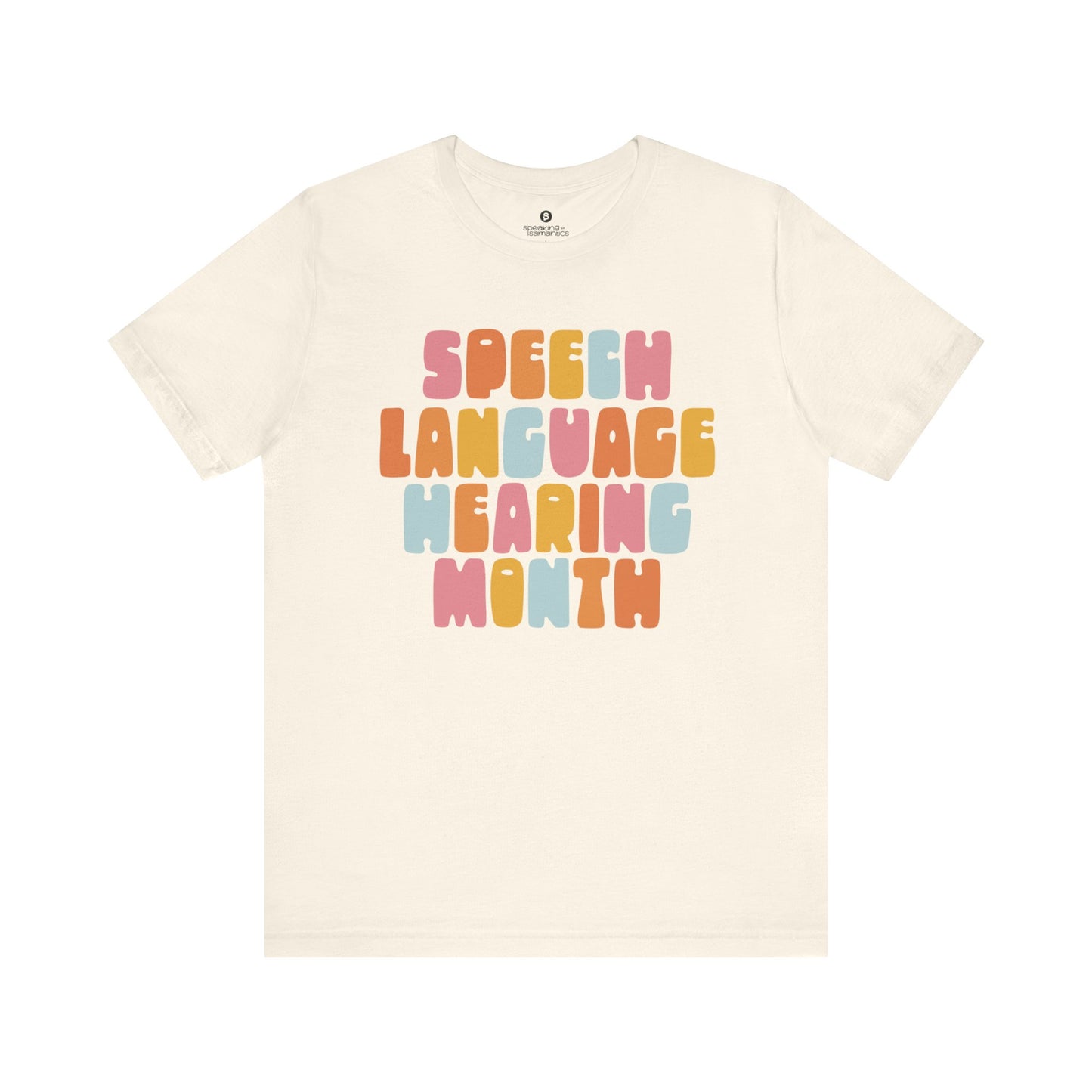 Speech Language Hearing Month Retro Tee