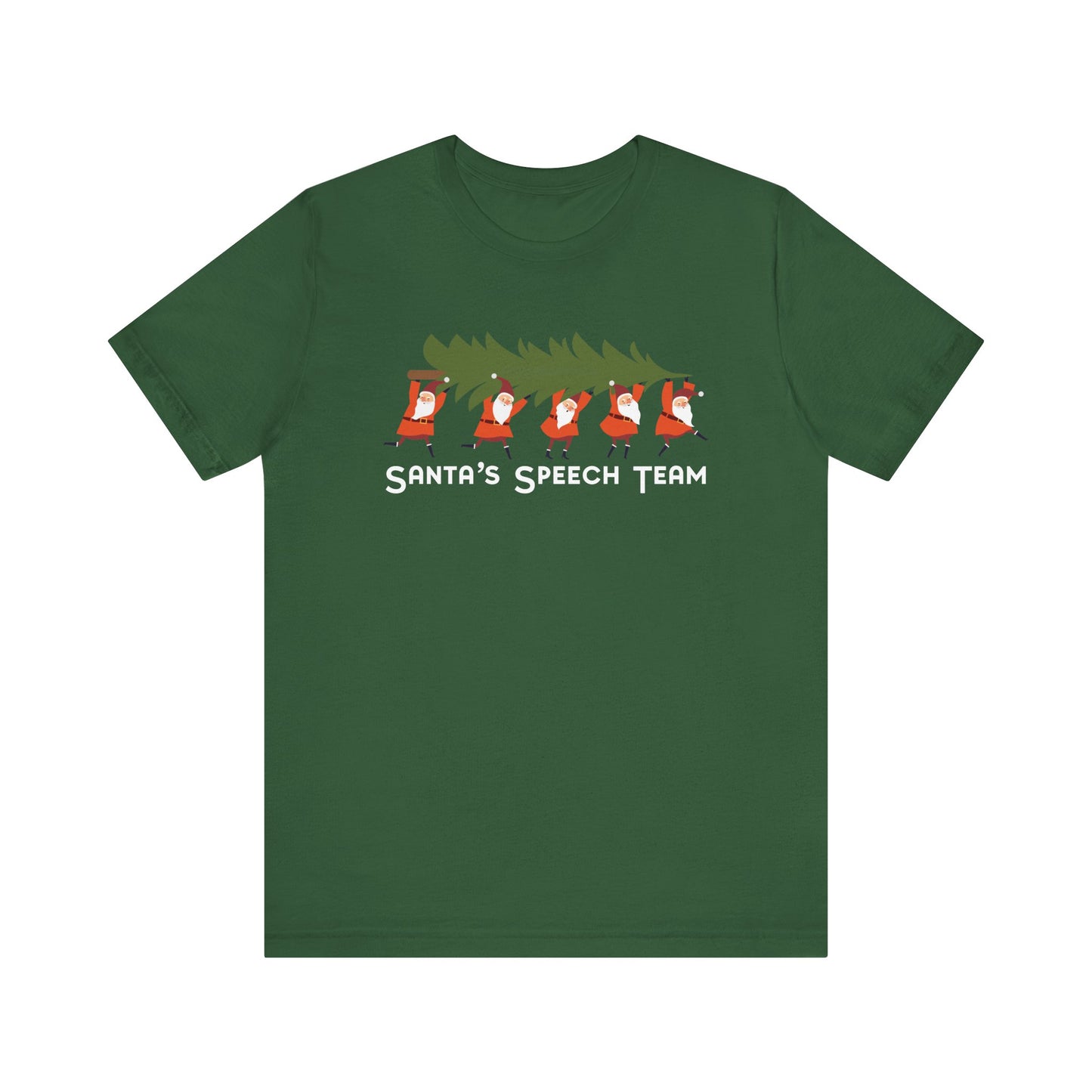 Santa's Speech Team Tee