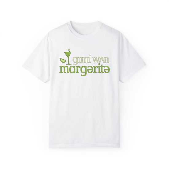 Gimmie One Margarita (IPA) Tee