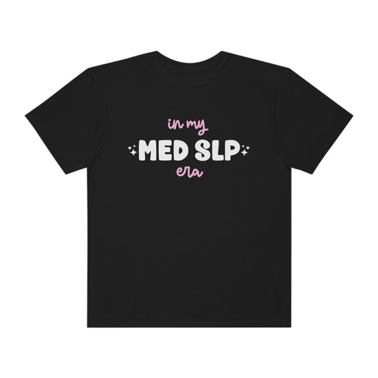 In My Med SLP Era Tee