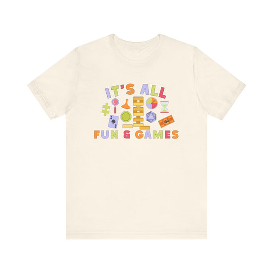 It's All Fun & Games Tee