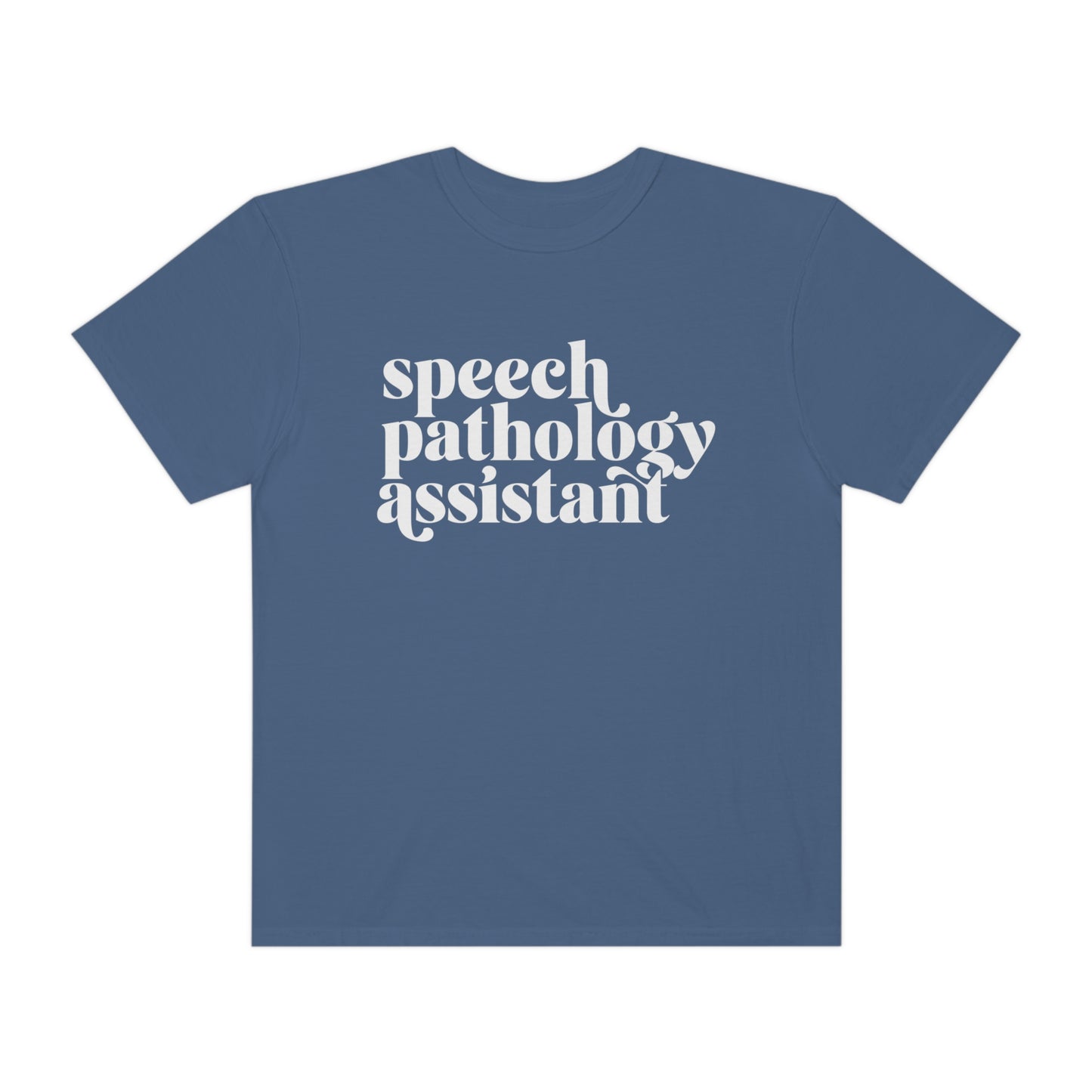 Speech Pathology Assistant (SLPA) Comfort Colors Tee