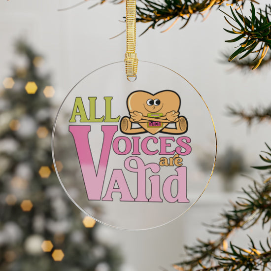 All Voices are Valid Clear Ornament