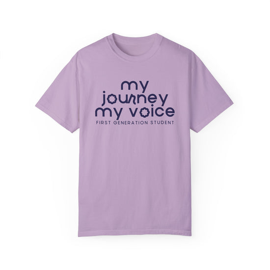 My Journey My Voice First Generation Student Tee