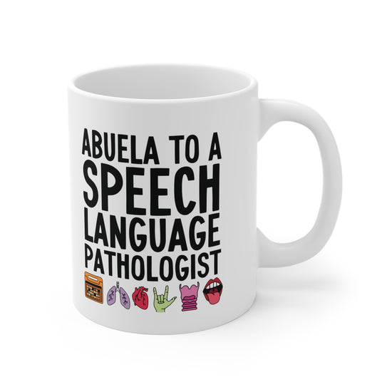 Abuela to a Speech Language Pathologist (SLP) Mug