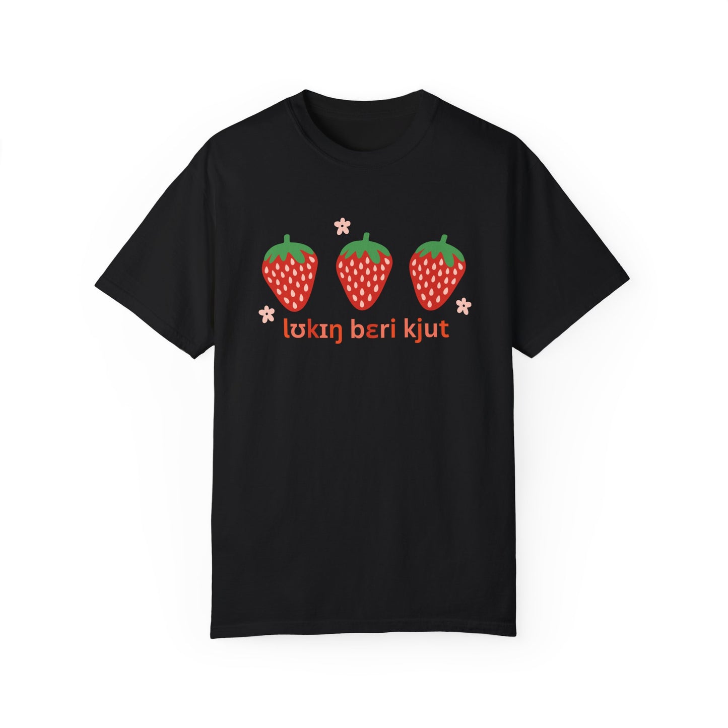 Looking Berry Cute (IPA) Tee