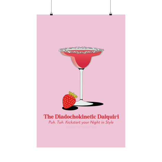 The Diadochokinetic Daiquiri Poster