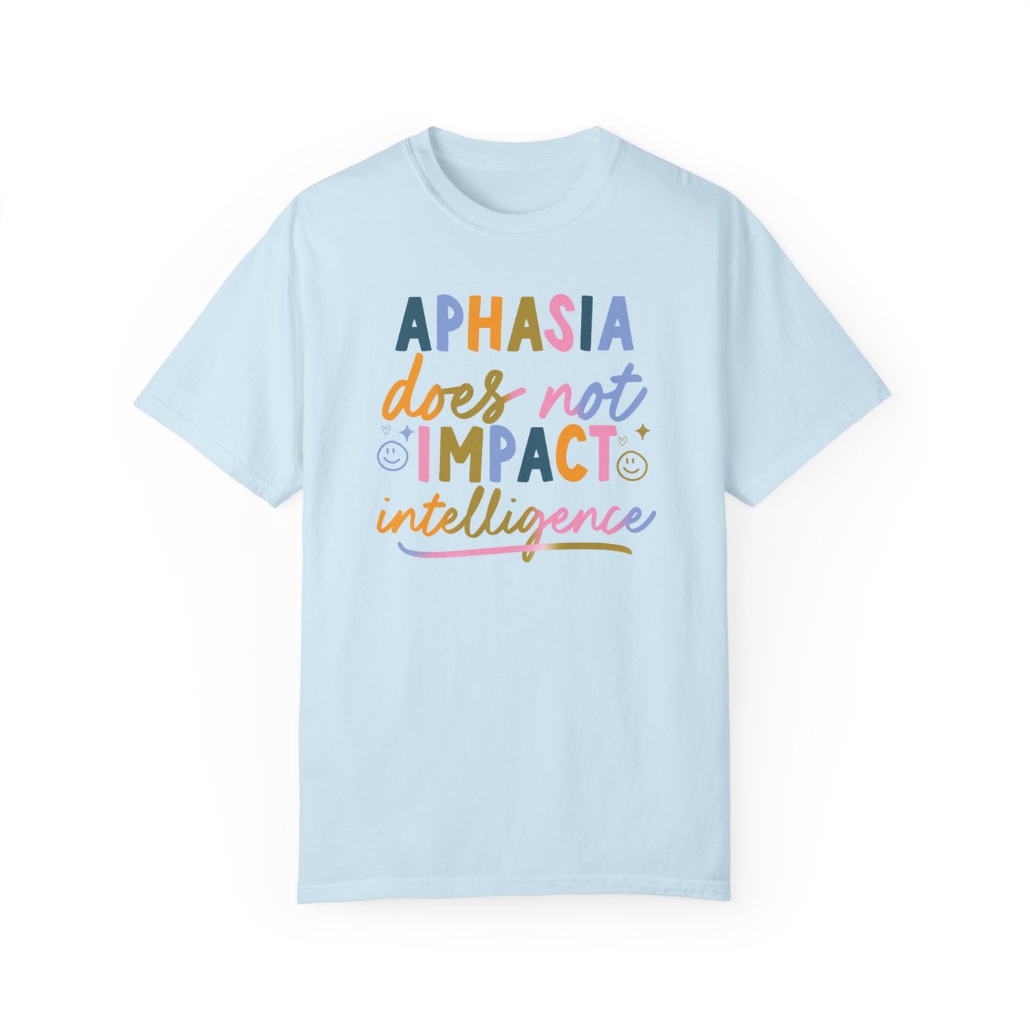 Aphasia Does Not Impact Intelligence Tee