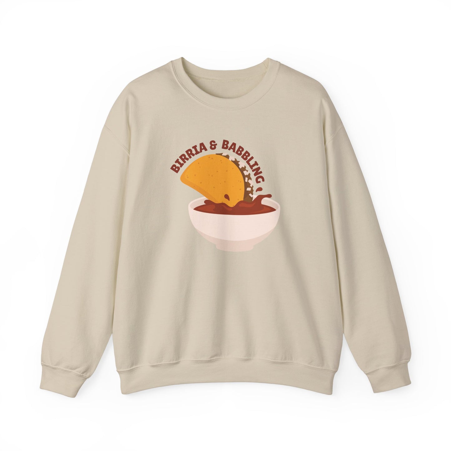 Birria and Babbling Crewneck