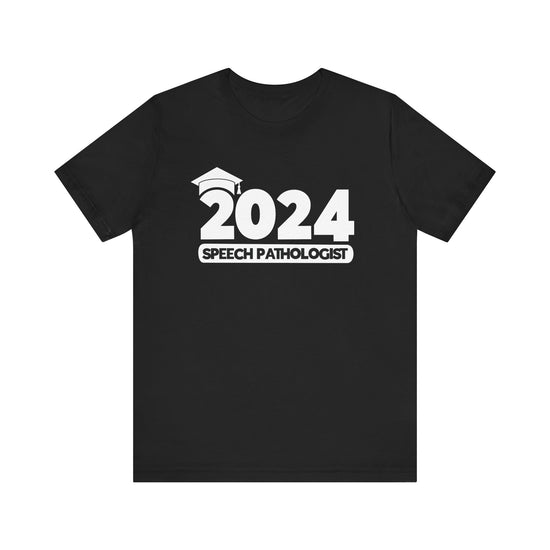 2024 Speech Pathologist Graduate Tee