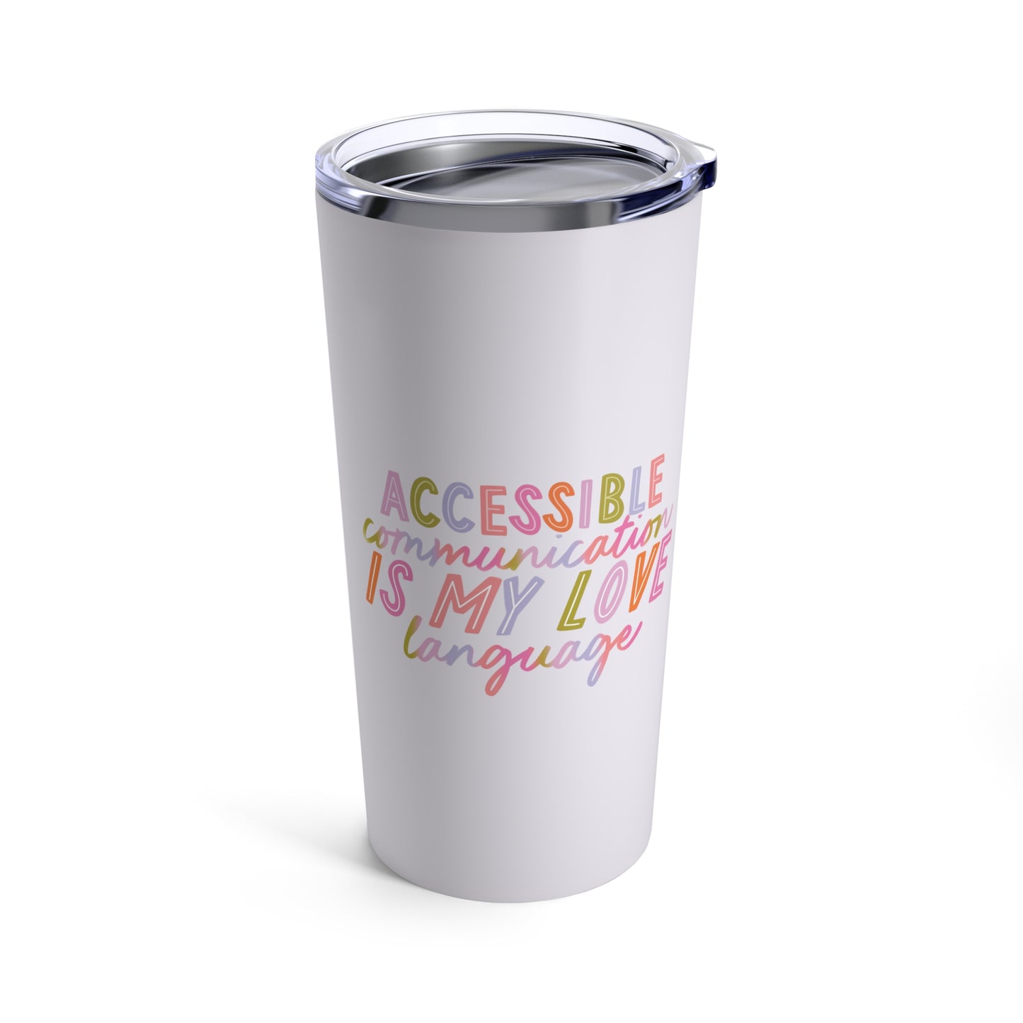 Accessible Communication is My Love Language Thermos