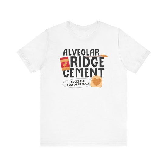 Alveolar Ridge Cement Peanut Butter Tee