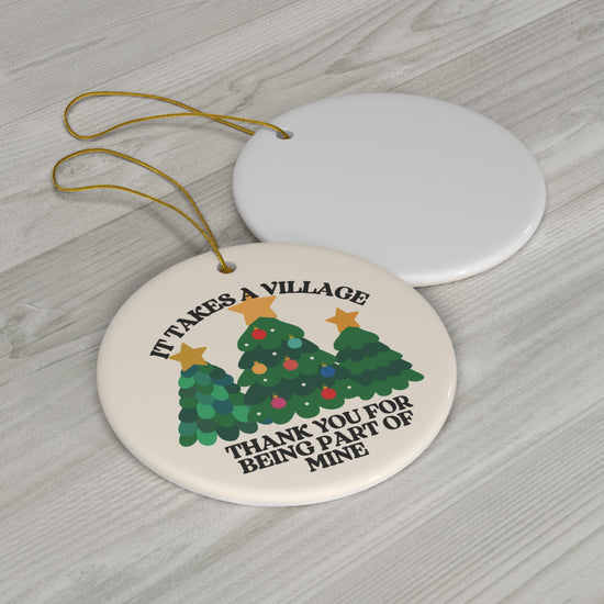 It Takes A Village Thank You For Being Part of Mine Ornament