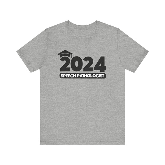 2024 Speech Pathologist Graduate Tee