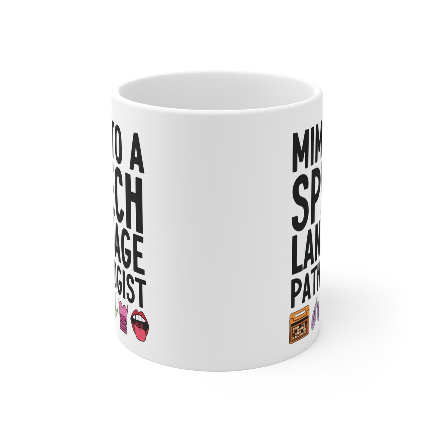 Mima to a Speech Language Pathologist (SLP) Mug